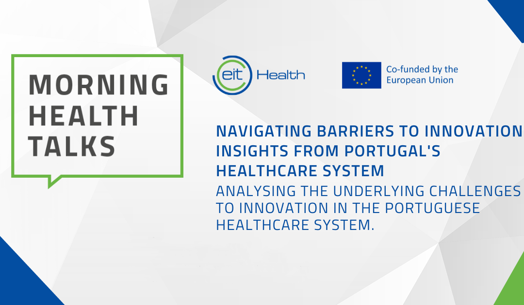 MHT: Navegando Barreiras à Inovação no Sistema de Saúde Português