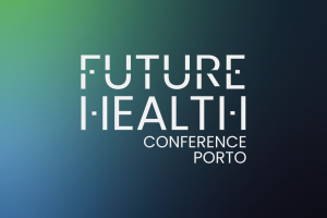 Future Health Conference mostra no Porto  para onde vai a inovação em saúde   