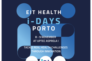 Hackathon EIT Health i-Days 2024: Porto Acolhe Inovação em Saúde